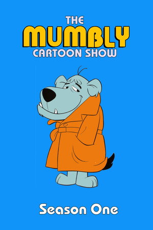 The Mumbly Cartoon Show 1. évad (1976-09-11) poszter