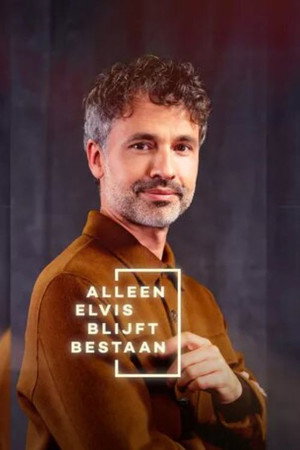 Alleen Elvis blijft bestaan 13. évad (2023-10-20) poszter