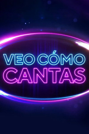 Veo Cómo Cantas poszter