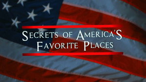 Secrets of America's Favorite Places kép