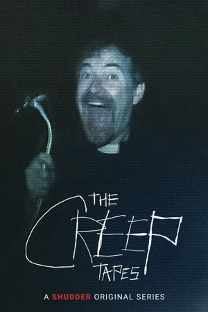 The Creep Tapes poszter