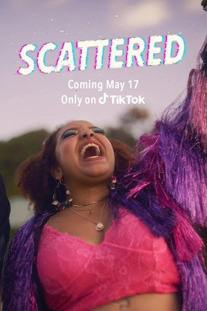 Scattered 1. évad (2021-05-17) poszter