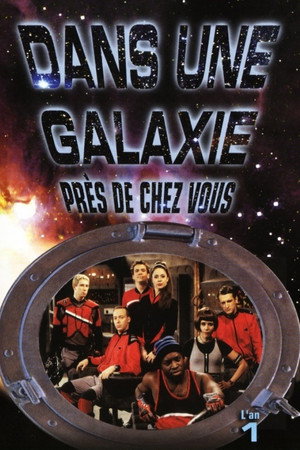 Dans une galaxie près de chez vous 1. évad (1999-01-25) poszter