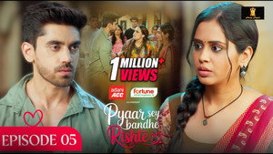 Pyaar Sey Bandhe Rishte 1. évad Ep.5 5. epizód