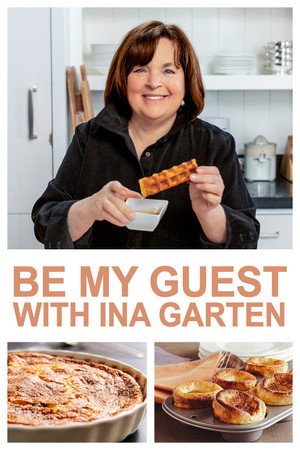 Be My Guest with Ina Garten 4. évad (2024-04-21) poszter