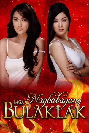 Mga Nagbabagang Bulaklak 1. évad (2011-03-21) poszter