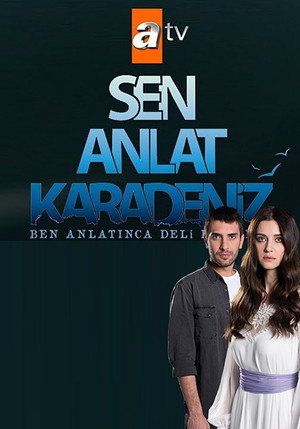 Sen Anlat Karadeniz poszter
