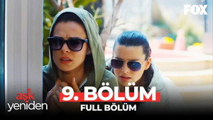 Aşk Yeniden 1. évad Ep.9 9. epizód