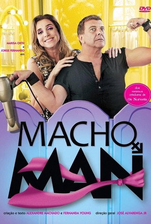 Macho Man 1. évad (2011-04-08) poszter