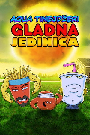 Aqua Teen Hunger Force poszter