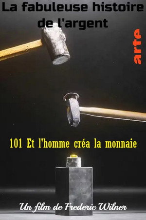 La fabuleuse histoire de l'argent poszter