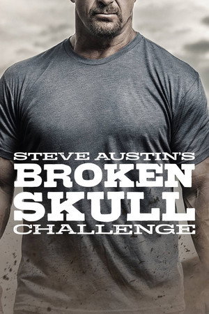 Steve Austin's Broken Skull Challenge poszter