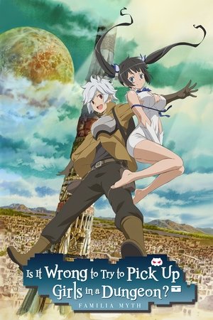 DanMachi: Is It Wrong to Try to Pick Up Girls in a Dungeon? poszter