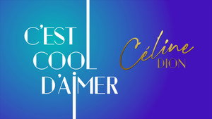 C'est cool d'aimer Céline Dion kép
