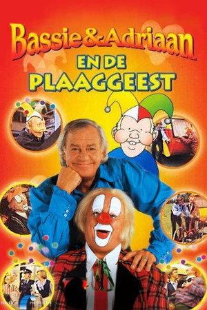 Bassie & Adriaan: De Plaaggeest poszter