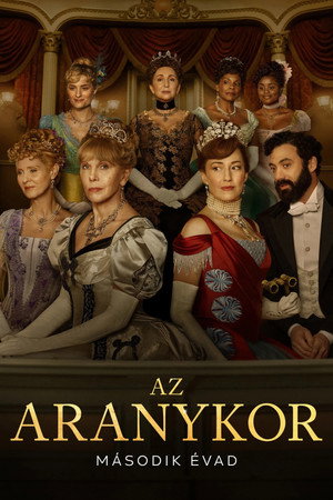 Az aranykor 2. évad (2023-10-29) poszter