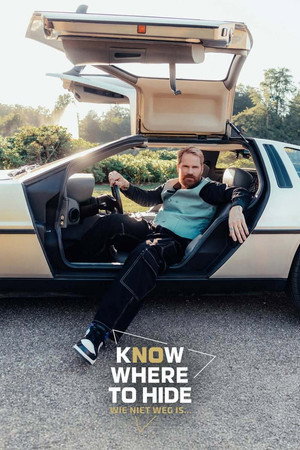 Know Where to Hide - Wie niet weg is… poszter