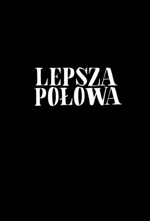 Lepsza połowa poszter
