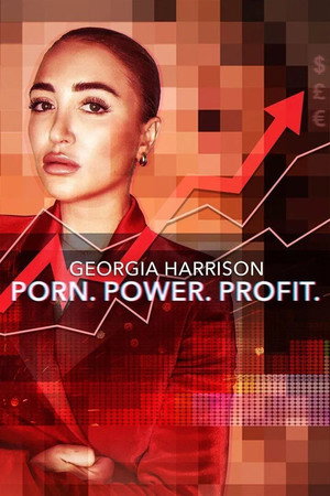 Georgia Harrison: Porn, Power, Profit 1. évad (2025-02-18) poszter