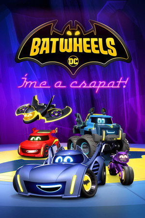 Batwheels Speciális epizódok (2022-09-05) poszter