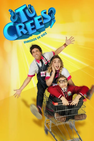 ¿Tú Crees? Enredos de Diez poszter