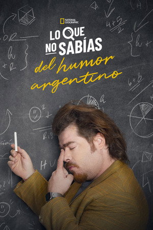 Lo que no sabías del humor argentino poszter