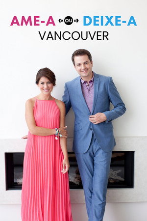Love it or List it Vancouver poszter