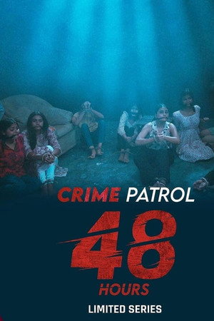 Crime Patrol 48 Hours 1. évad (2023-07-10) poszter