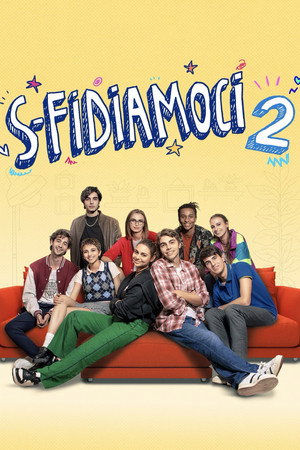 S-Fidiamoci! 2. évad (2025-04-11) poszter