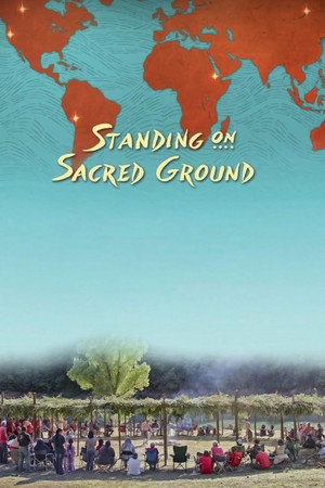Standing on Sacred Ground poszter