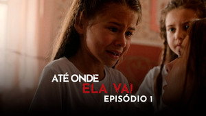 Até Onde Ela Vai 1. évad Ep.1 1. epizód