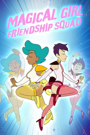 Magical Girl Friendship Squad poszter