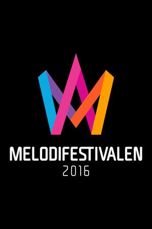 Melodifestivalen 55. évad (2016-02-06) poszter