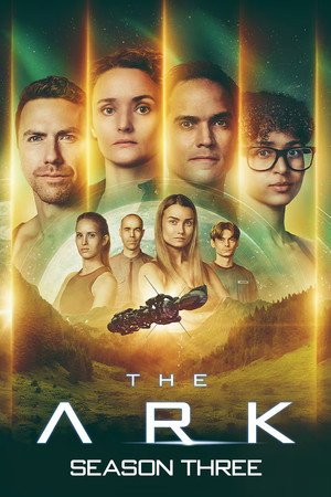 The Ark 3. évad (2026-07-29) poszter