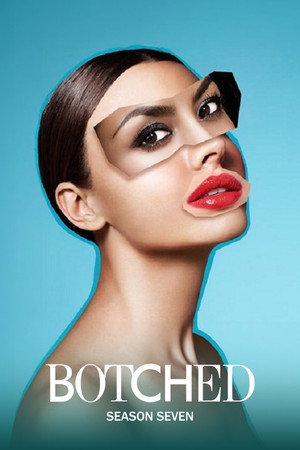 Botched 7. évad (2021-05-18) poszter