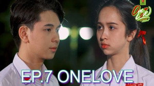 One Love The Series 1. évad Ep.7 7. epizód