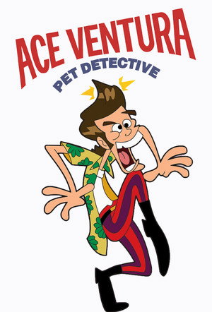 Ace Ventura: Pet Detective 1. évad (1995-12-09) poszter