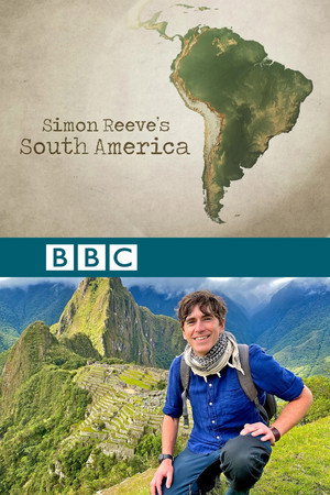 Dél-Amerika Simon Reeve-vel poszter