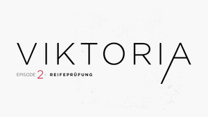 VIKTORIA 1. évad Ep.2 2. epizód
