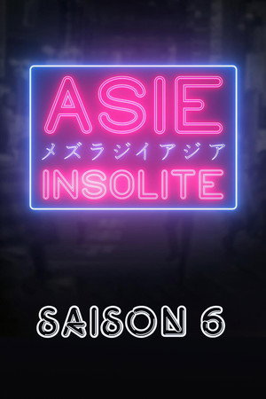 Asie Insolite 6. évad (2018-10-02) poszter