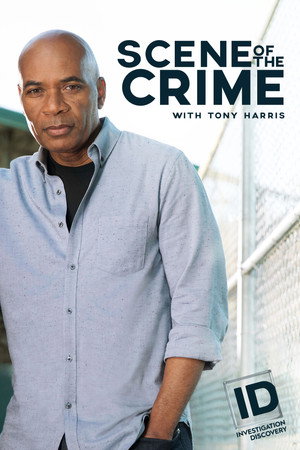 Scene of the Crime with Tony Harris poszter