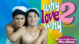 Why Love Why: The Series kép