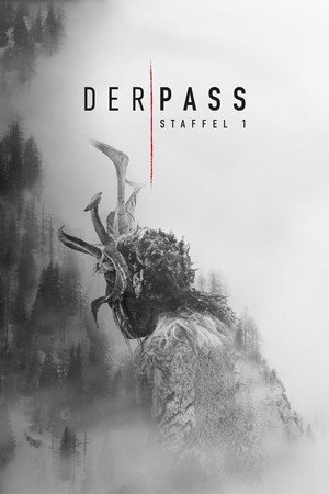 Pagan Peak / Der Pass 1. évad (2019-01-25) poszter