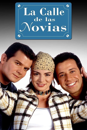 La calle de las novias 1. évad (2000-03-20) poszter