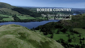 Border Country: The Story of Britain's Lost Middleland kép