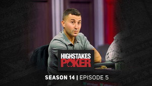 High Stakes Poker 14. évad Ep.5 5. epizód