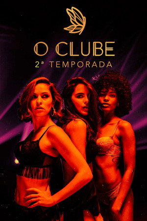 O Clube 2. évad (2021-02-26) poszter