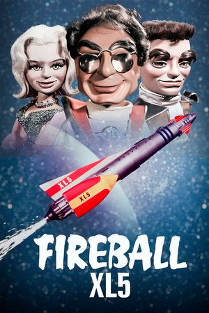 Fireball XL5 1. évad (1962-10-28) poszter