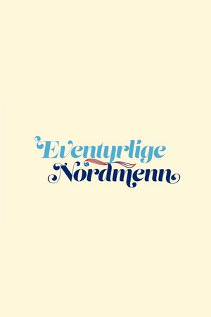 Eventyrlige Nordmenn poszter