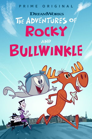 The Adventures of Rocky and Bullwinkle 1. évad (2018-05-10) poszter